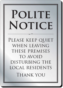 Metropolitan Barware Polite Notice Bar Sign - Aluminium 29.7x21cm